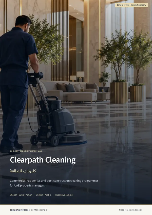 Clearpath Cleaning sample profile, English cover: a cleaner in a navy uniform operating a floor-scrubbing machine in a bright marble hotel-style lobby. Title “Clearpath Cleaning”, with the tagline: commercial, residential and post-construction cleaning programmes across Sharjah, Dubai and Ajman. Marked as a fictional sample.